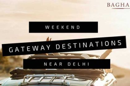 Weekend Gateway Destinations Near Delhi