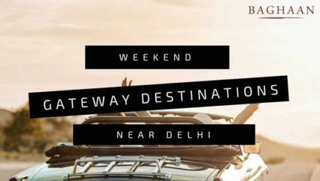 Weekend Gateway Destinations Near Delhi